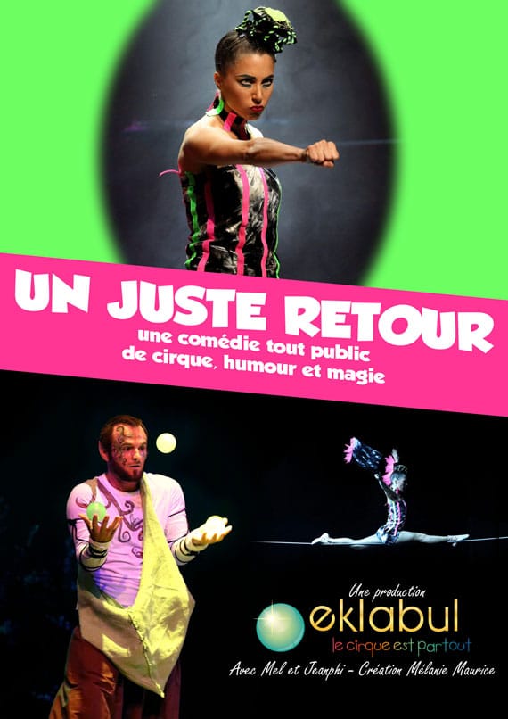 Un juste retour - Spectacle Eklabul
