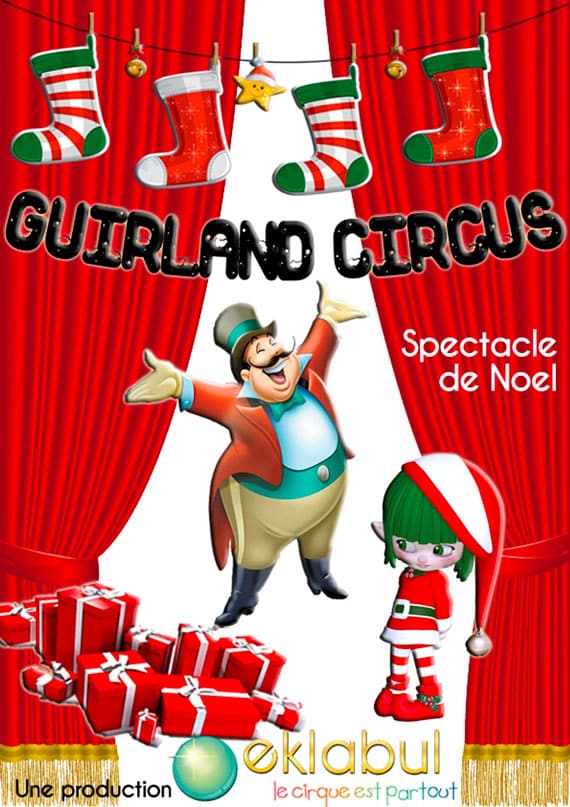 Guirland Circus - spectacle enfant - Eklabul