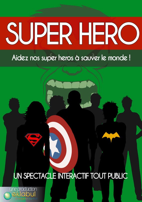 Super hero - Spectacle enfant - Eklabul